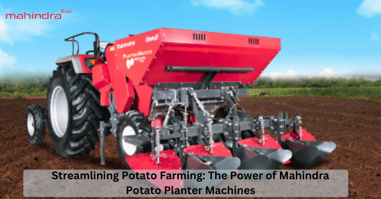 mahindra potato planter machine