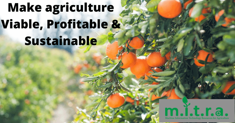 Make agriculture Viable, Profitable & Sustainable